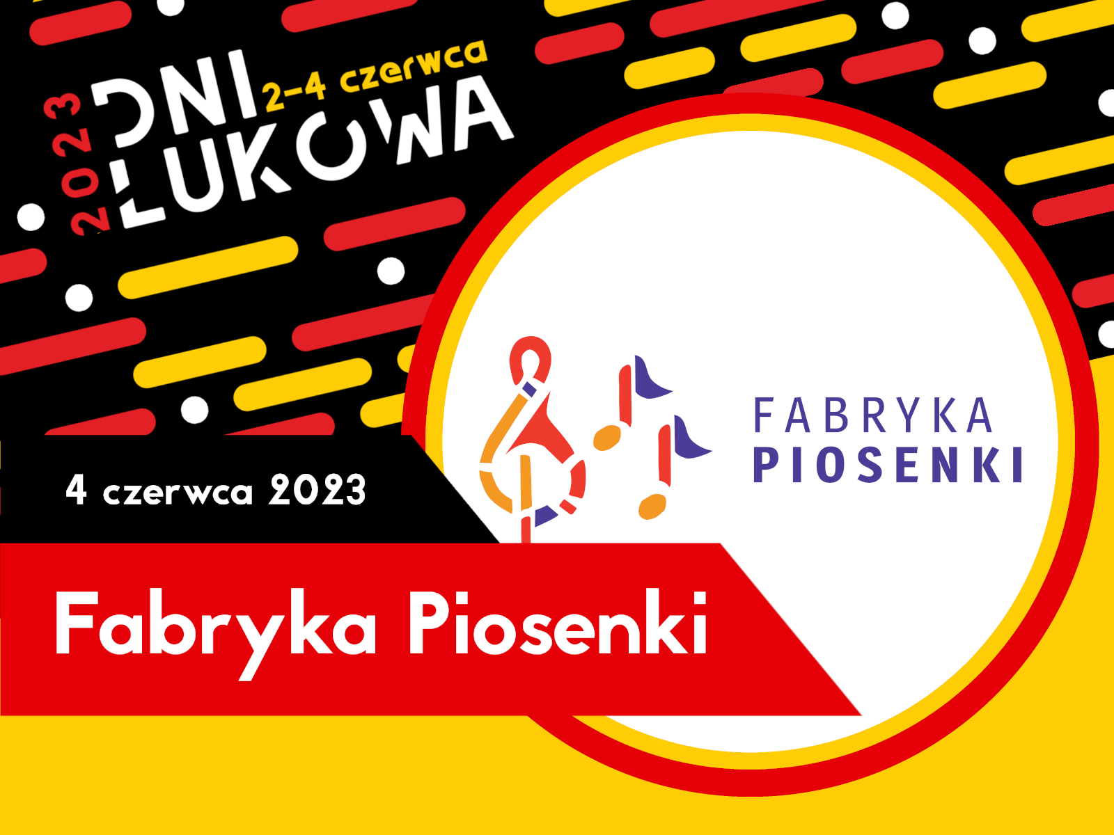 Dni Łukowa '23: Niespodzianka od Fabryki Piosenki