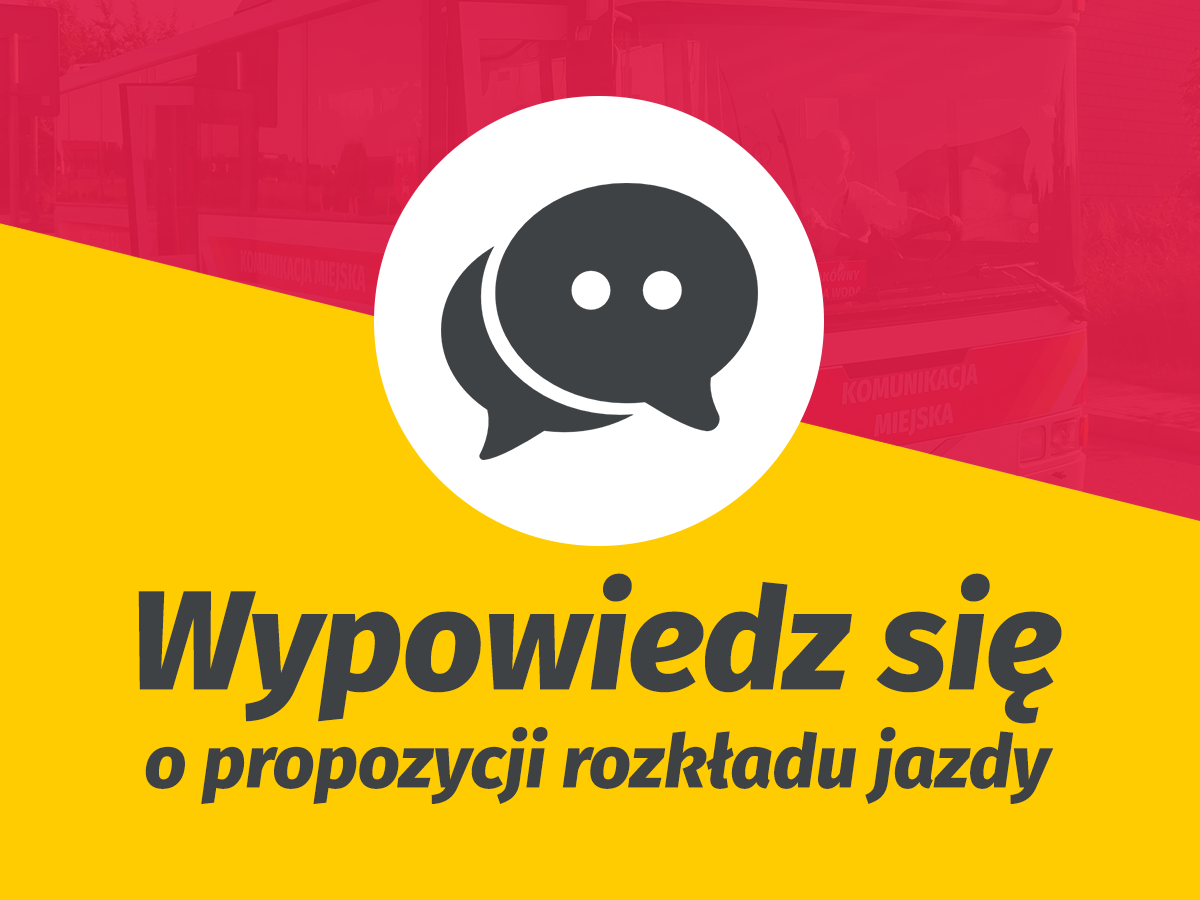 Wypowiedz się o propozycji rozkładu jazdy