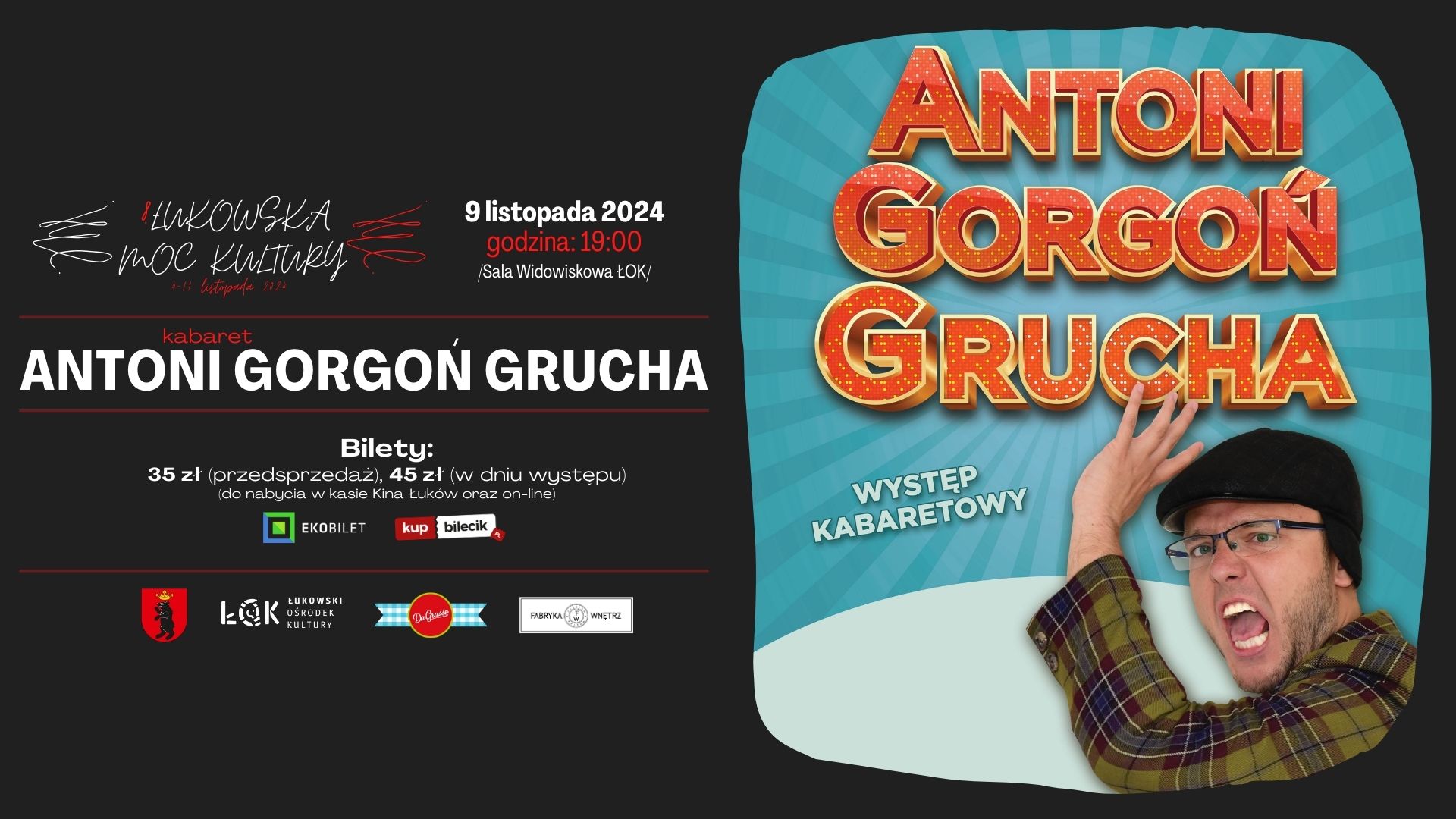 Antoni Gorgoń Grucha wystąpi w Łukowie