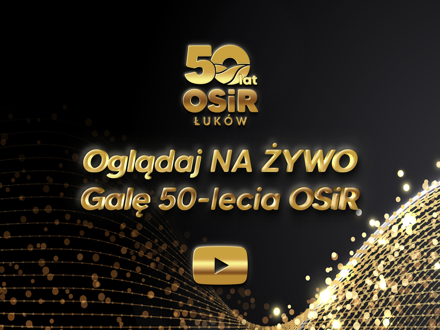 50-lecia OSiR Łuków - dołącz i świętuj z nami online!