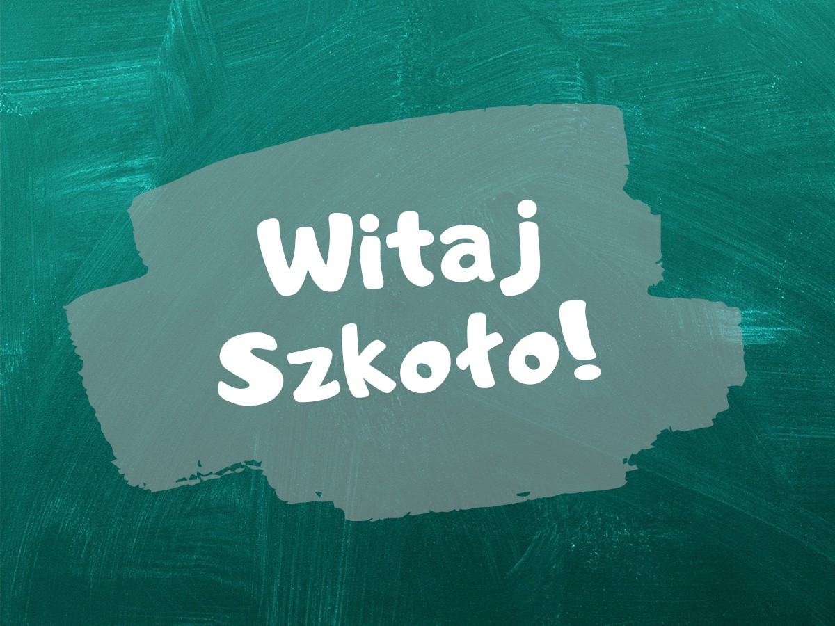 Witaj szkoło! List burmistrza Piotra Płudowskiego