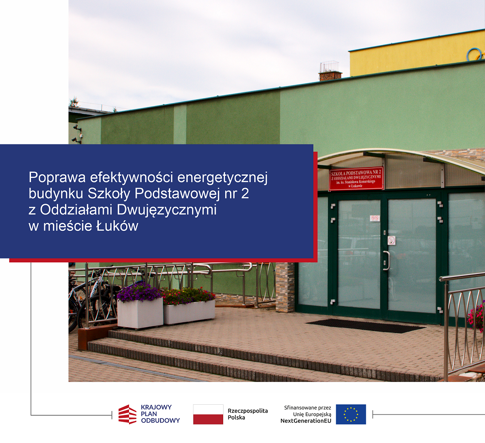 Miasto Łuków realizuje projekt w ramach Krajowego Planu Odbudowy i Zwiększania Odporności