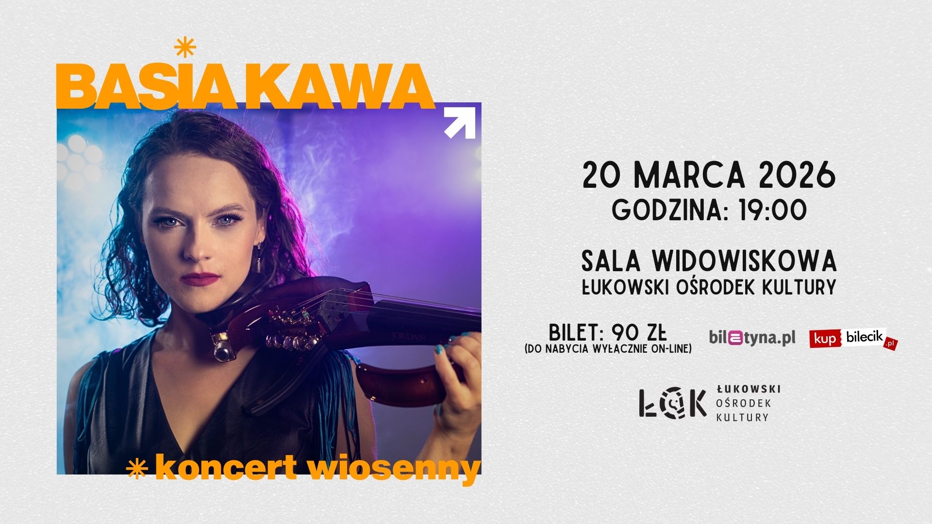 „Koncert wiosenny: Basia Kawa” w ŁOK