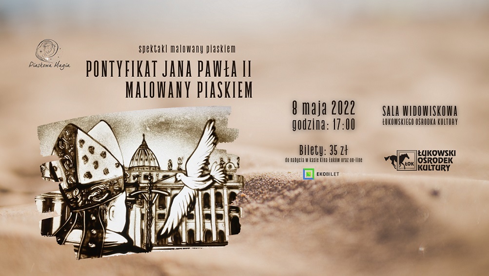 Spektakl poświęcony Janowi Pawłowi II