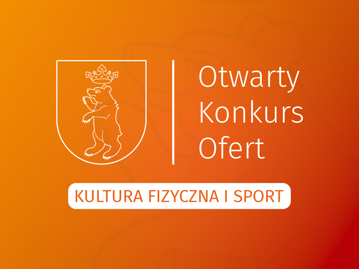 Otwarty konkurs ofert 2025 - kultura fizyczna i sport